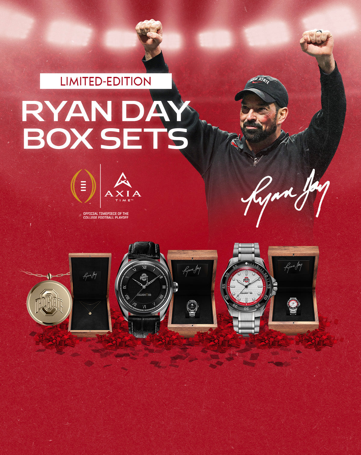 U.S. WATCHMAKER AXIA TIME UNVEILS RYAN DAY AUTOGRAPHED BOX SET AND NATIONAL CHAMPIONS COLLECTION TO CELEBRATE OHIO STATE'S NINTH NATIONAL TITLE